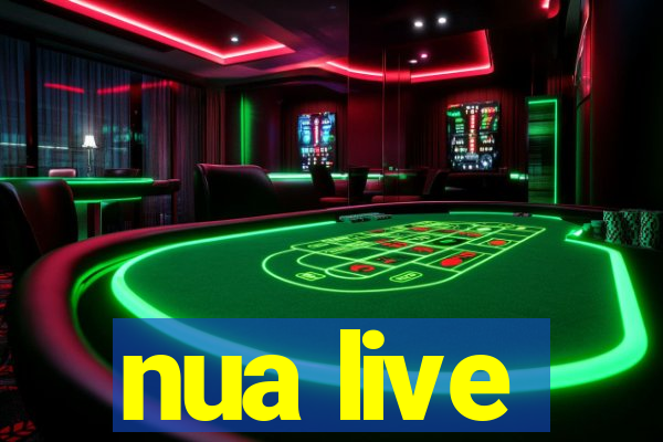 nua live